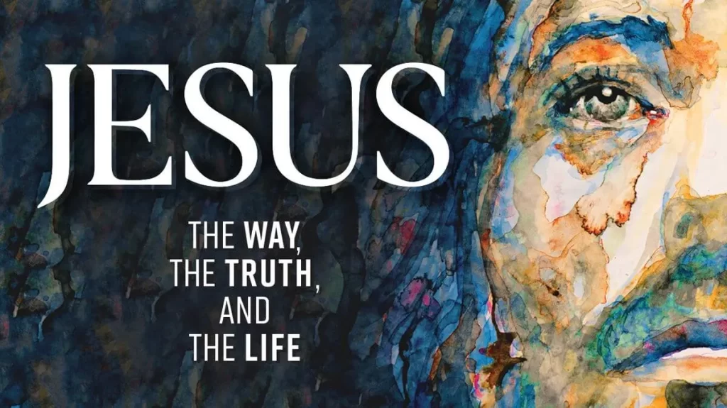 Jesus the way the truth and the life